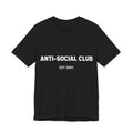 'Anti-Social Club' Short Sleeve Tee -- Personalizable - Unisex