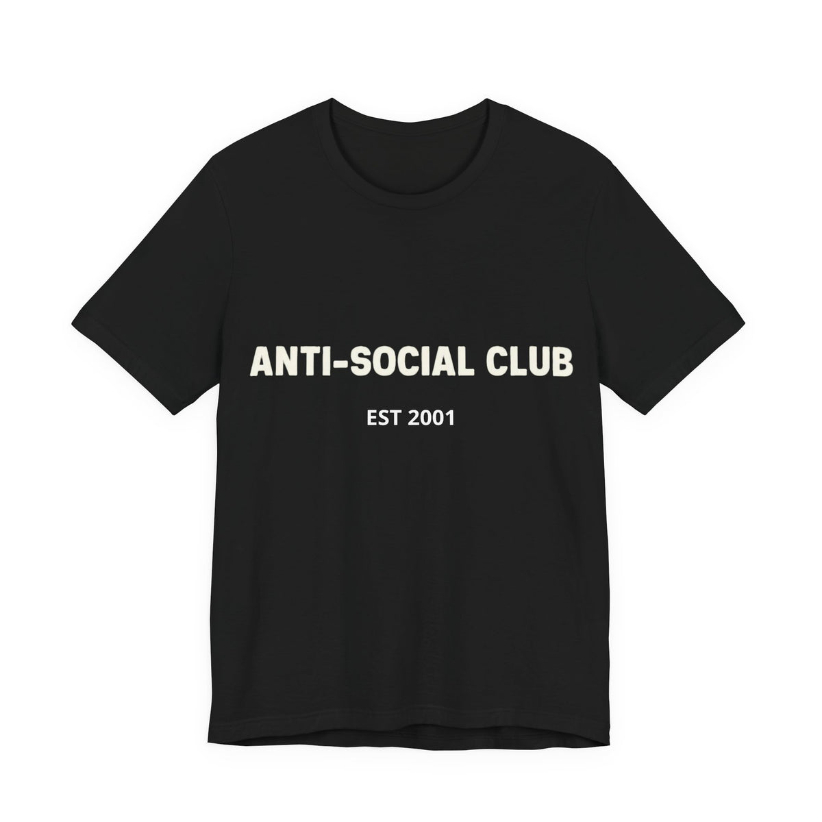'Anti-Social Club' Short Sleeve Tee -- Personalizable - Unisex