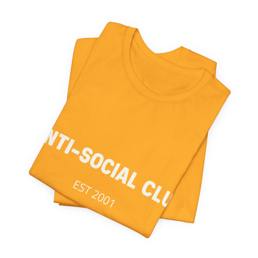 'Anti-Social Club' Short Sleeve Tee -- Personalizable - Unisex