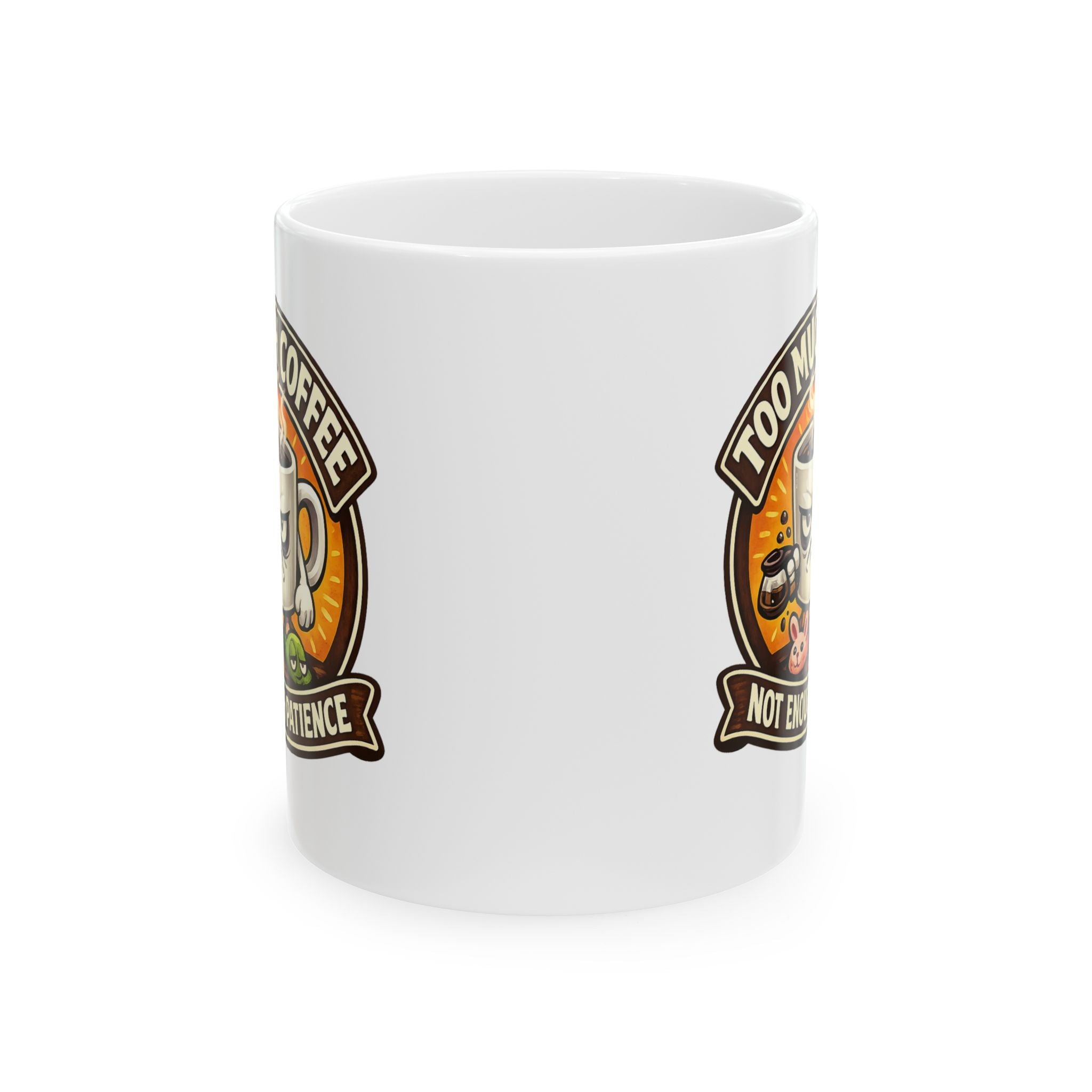 Funny Coffee Cup, (11oz, 15oz)