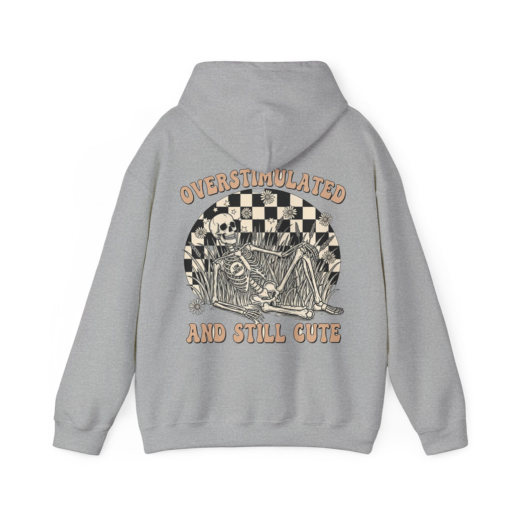 'Overstimulated but Still Cute' Hoodie
