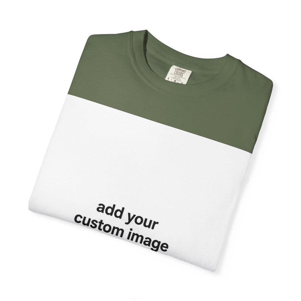 Customizable Image T-Shirt - Unisex Garment-Dyed T-shirt