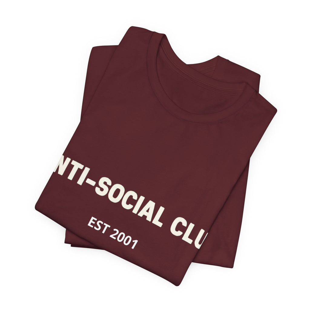 'Anti-Social Club' Short Sleeve Tee -- Personalizable - Unisex