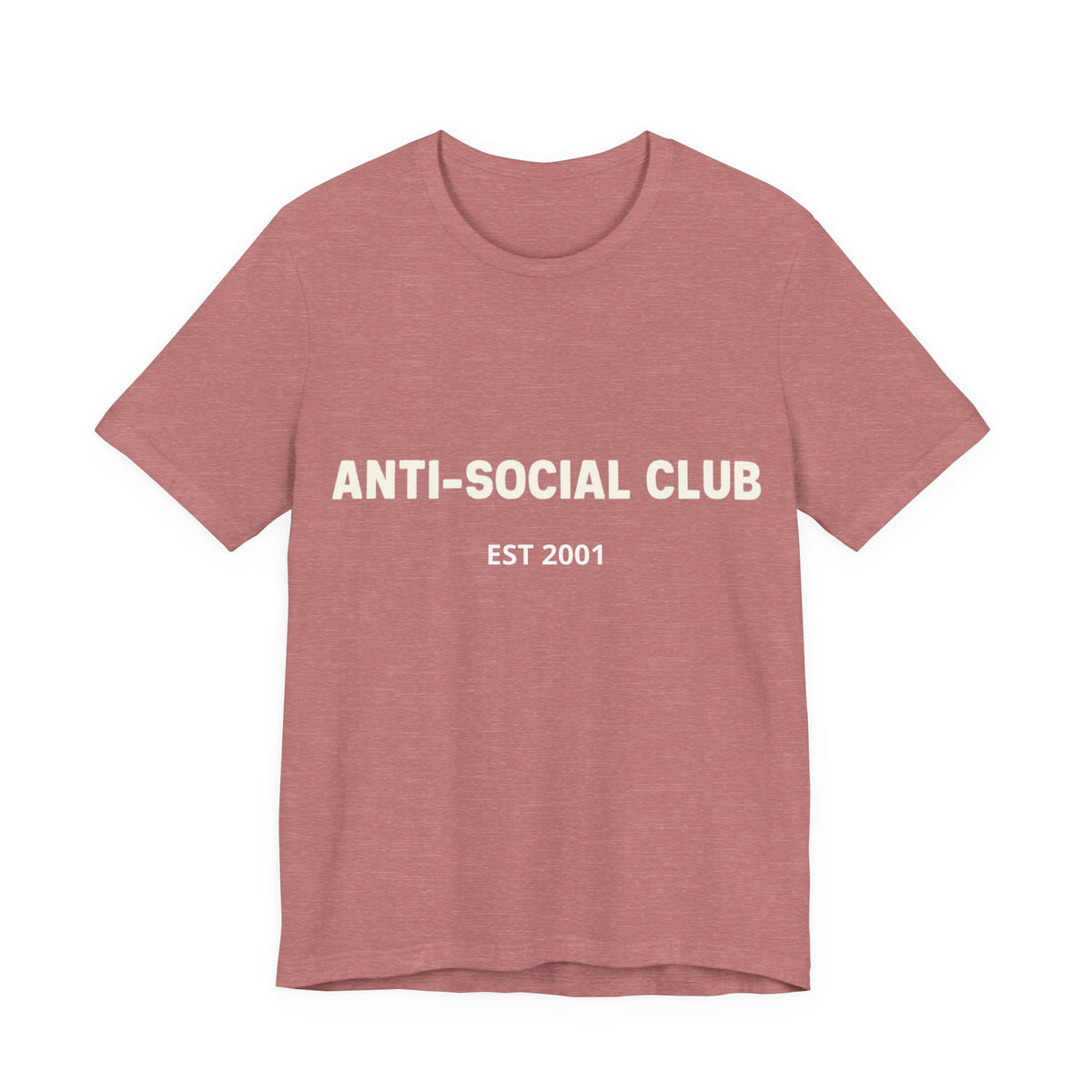 'Anti-Social Club' Short Sleeve Tee -- Personalizable - Unisex