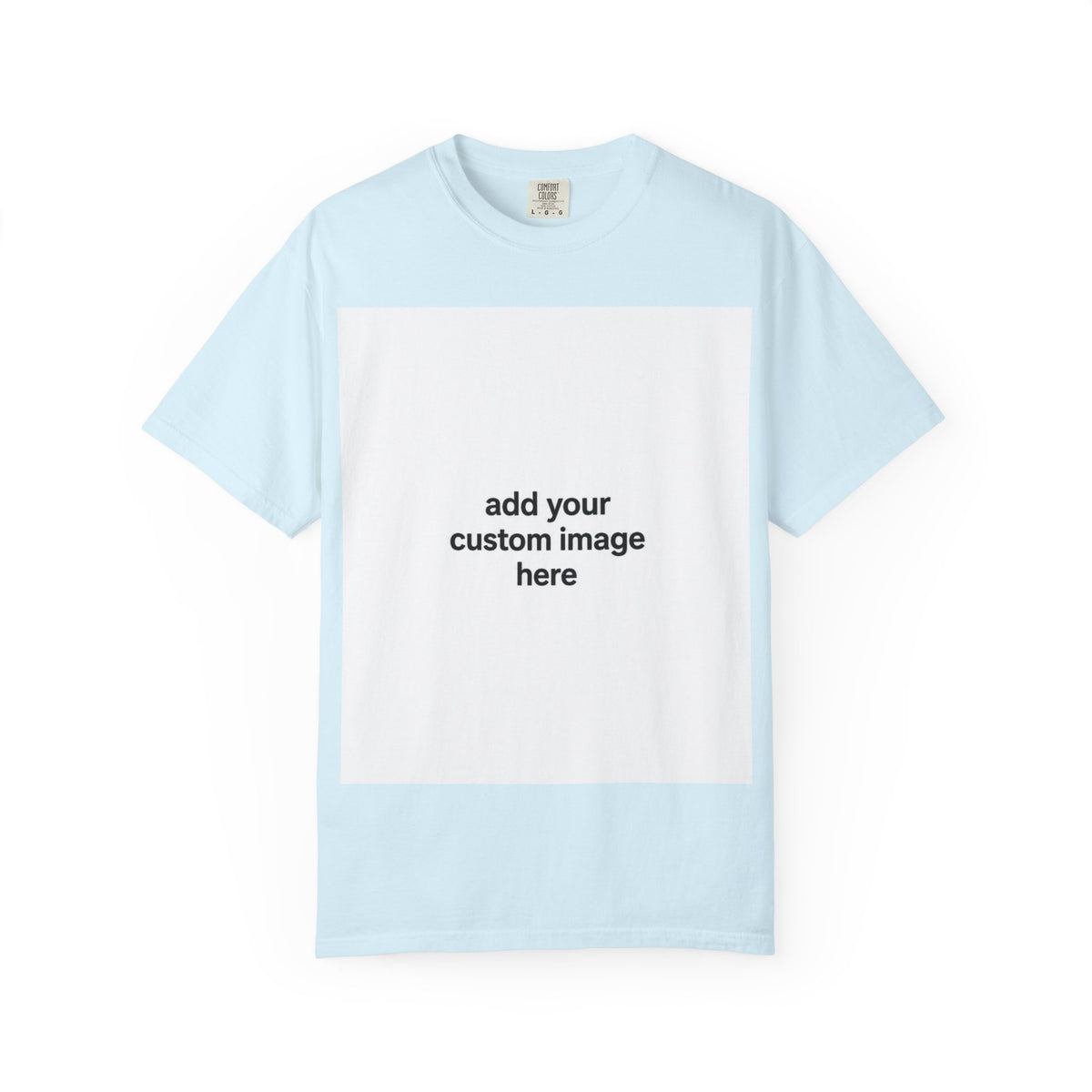 Customizable Image T-Shirt - Unisex Garment-Dyed T-shirt