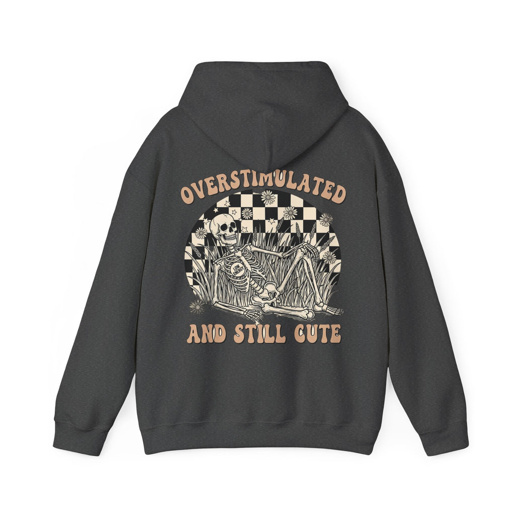 'Overstimulated but Still Cute' Hoodie
