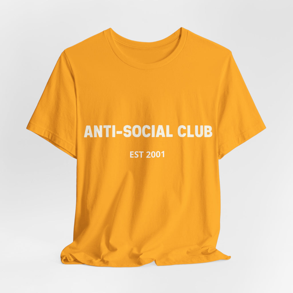 'Anti-Social Club' Short Sleeve Tee -- Personalizable - Unisex