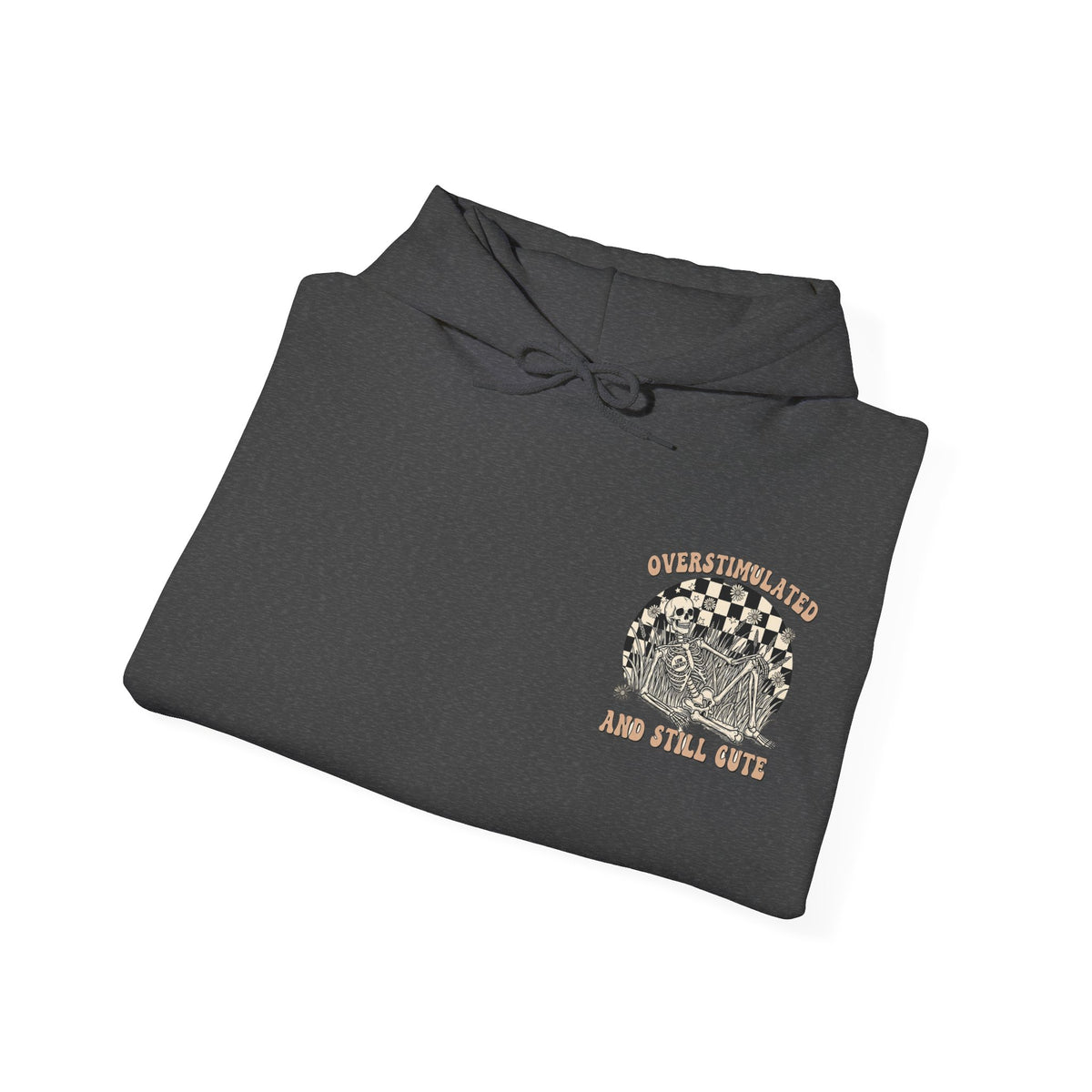 'Overstimulated but Still Cute' Hoodie