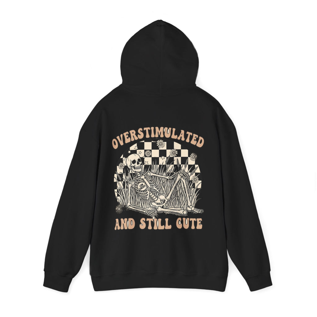'Overstimulated but Still Cute' Hoodie