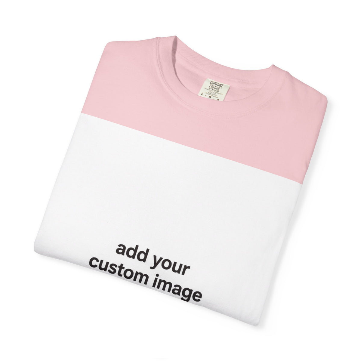 Customizable Image T-Shirt - Unisex Garment-Dyed T-shirt