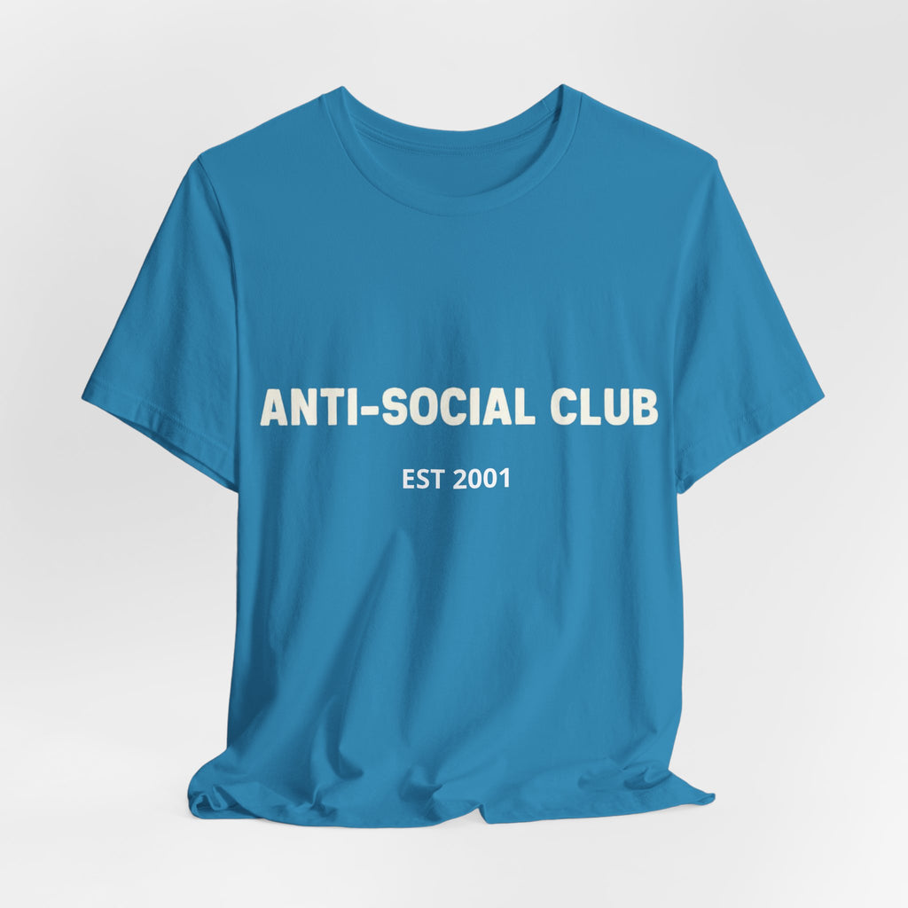 'Anti-Social Club' Short Sleeve Tee -- Personalizable - Unisex