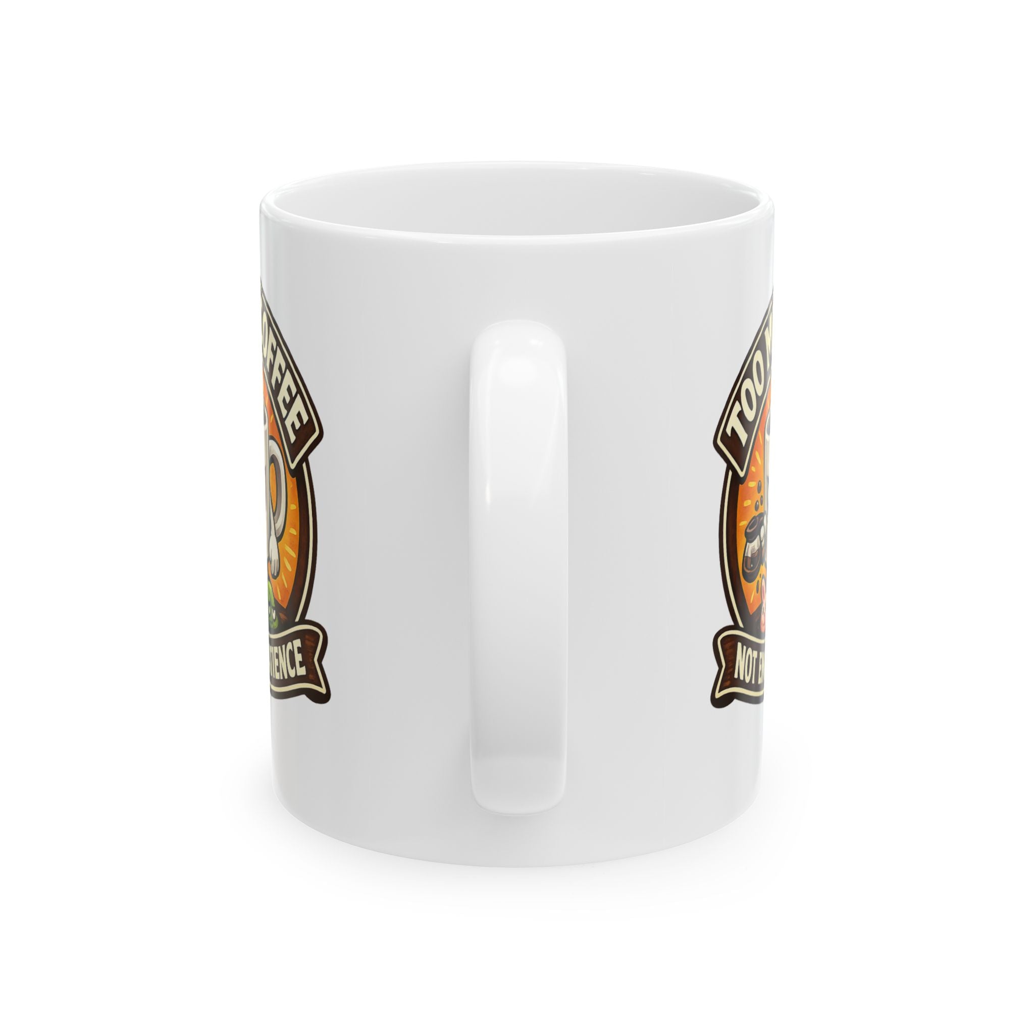 Funny Coffee Cup, (11oz, 15oz)
