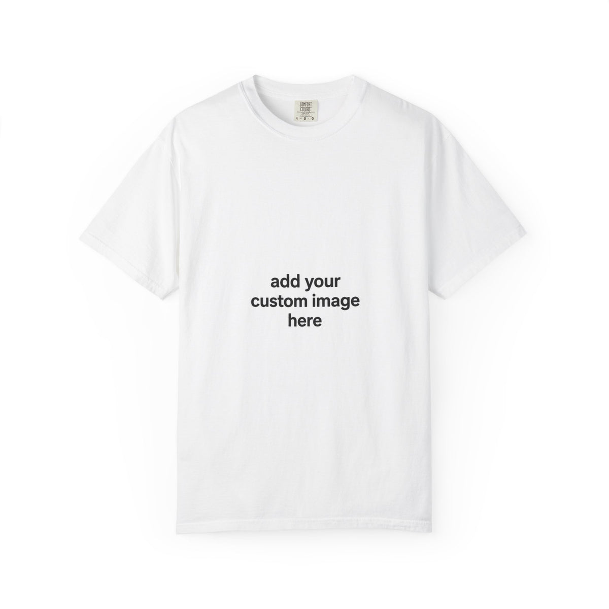 Customizable Image T-Shirt - Unisex Garment-Dyed T-shirt