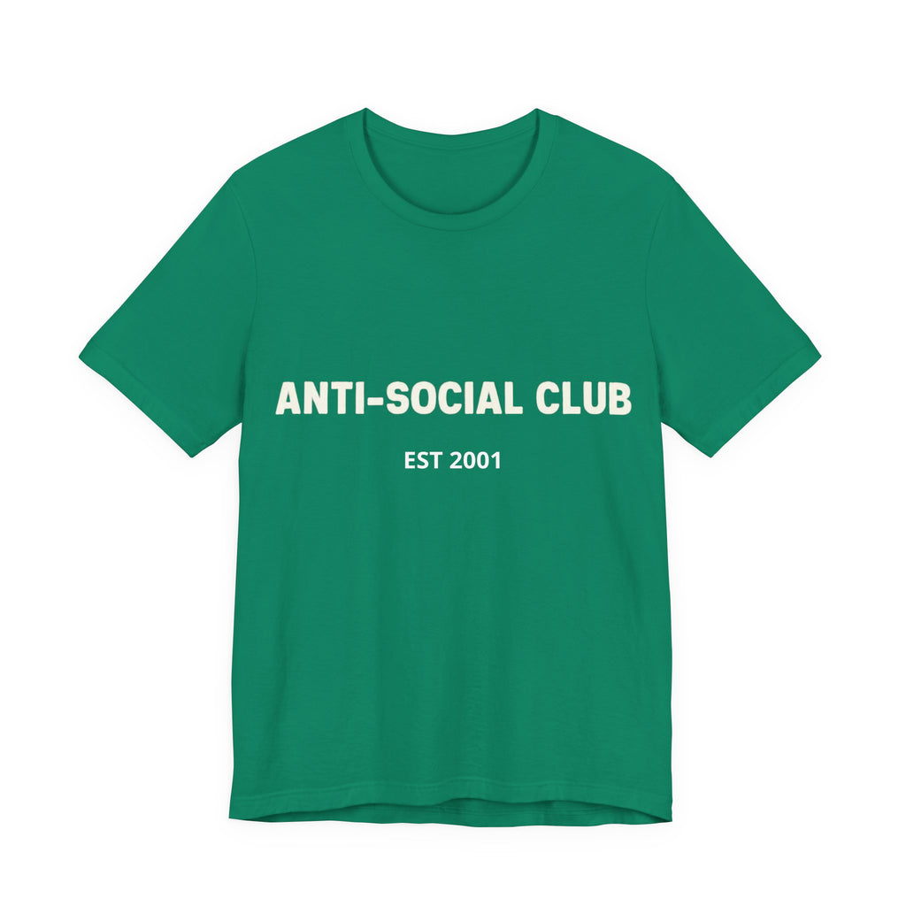 'Anti-Social Club' Short Sleeve Tee -- Personalizable - Unisex