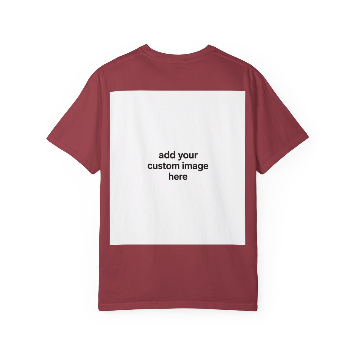 Customizable Image T-Shirt - Unisex Garment-Dyed T-shirt