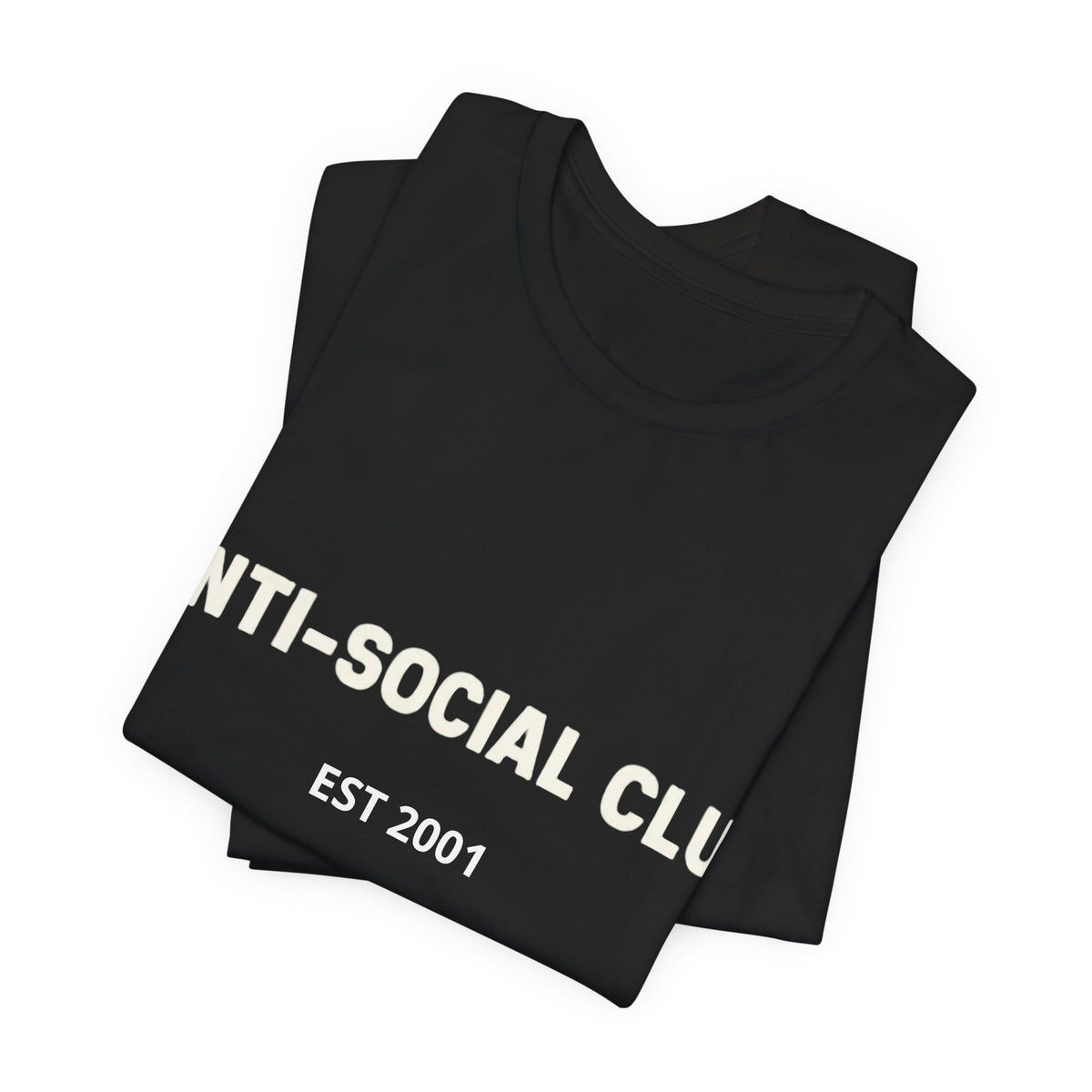 'Anti-Social Club' Short Sleeve Tee -- Personalizable - Unisex